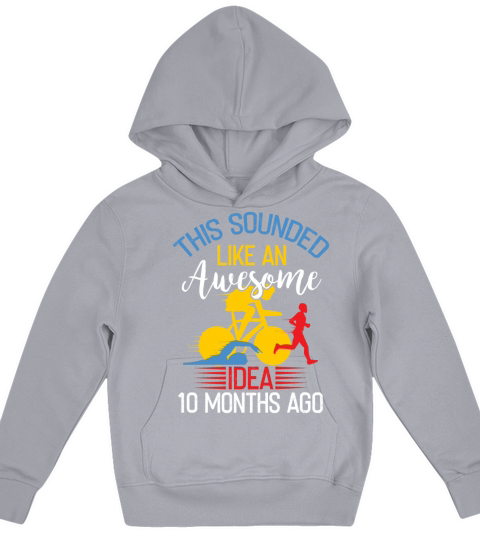 Awesome Idea 10 Months Ago Triathlon Kids Hoodie