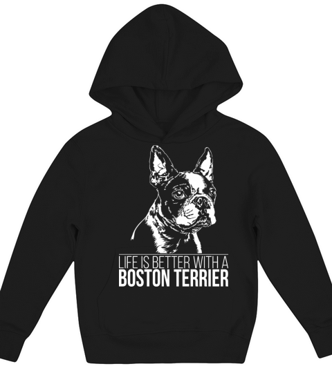 Boston Terrier life is better dog saying dog mom Kids Hoodie