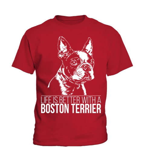 Boston Terrier life is better dog saying dog mom Kids T-Shirt
