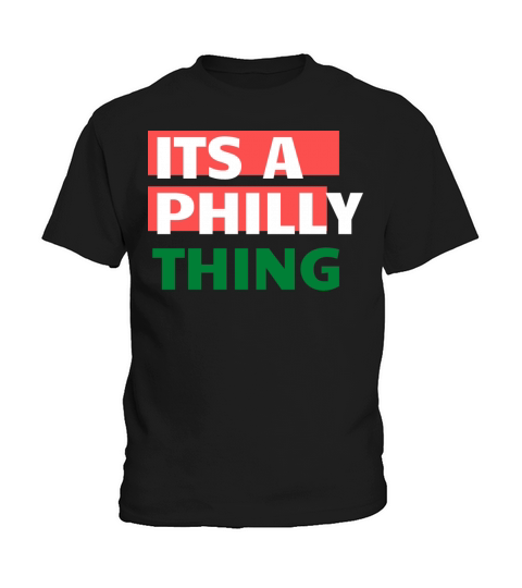 its a philly thing shirt Kids T-Shirt