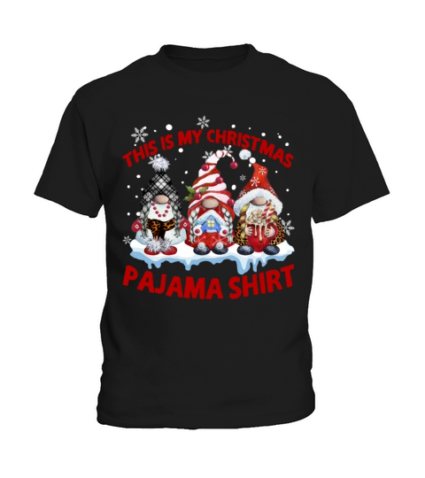 This is my Christmas pajamas Gnomes Tee Shirt Coup Kids T-Shirt