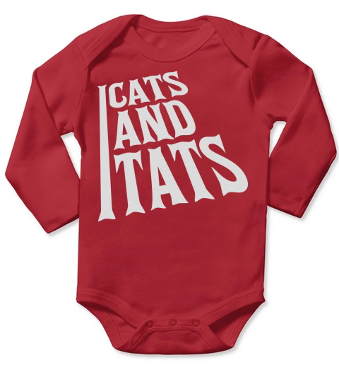 cats and tats quote Long Sleeve Baby One-Piece