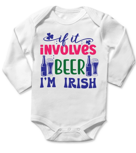 If it involves beer Im Irish Long Sleeve Baby One-Piece