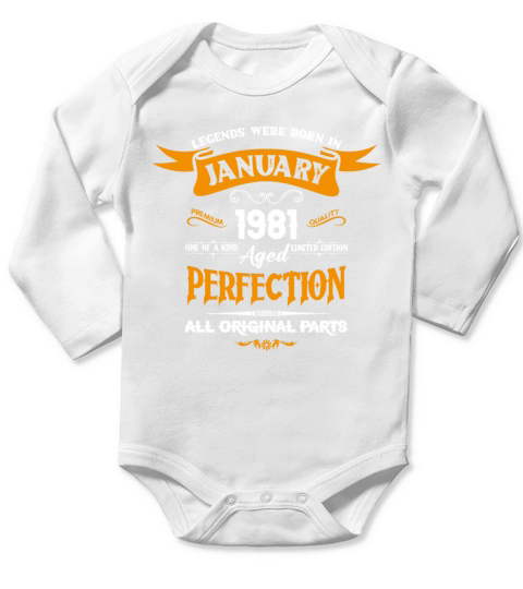 Legends Were Born In January 1981 Long Sleeve Baby One-Piece