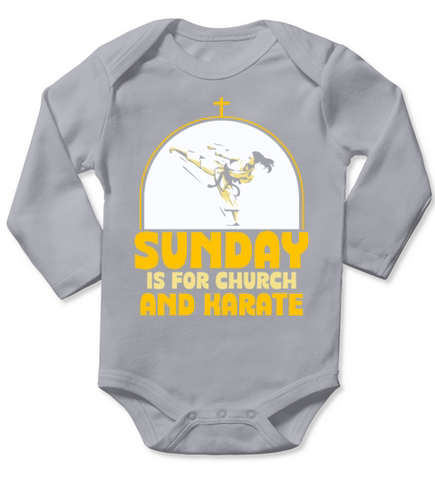 Sunday is for church and Karate Long Sleeve Baby One-Piece