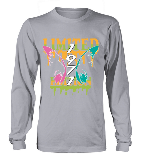 1971 Born Limited Edition Butterfly Gift Long sleeved Unisex
