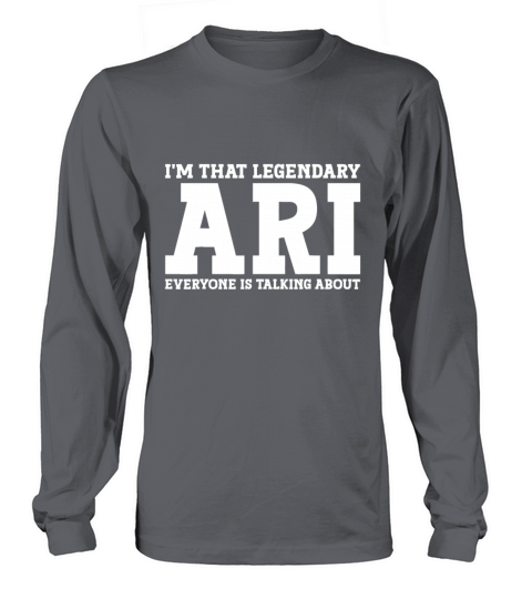 Ari Personal Name Funny Aripgtees Long sleeved Unisex