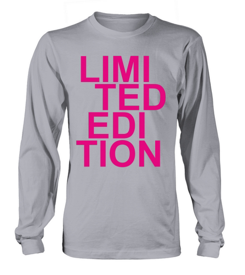Limited Edition - Slogan - Special - Unique Long sleeved Unisex