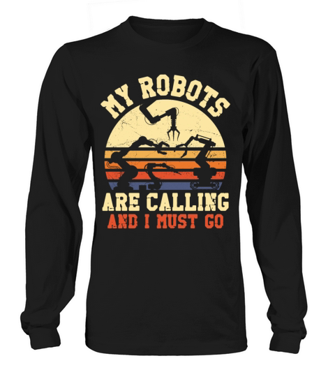 Robot Robotics Engineer Retro Long sleeved Unisex