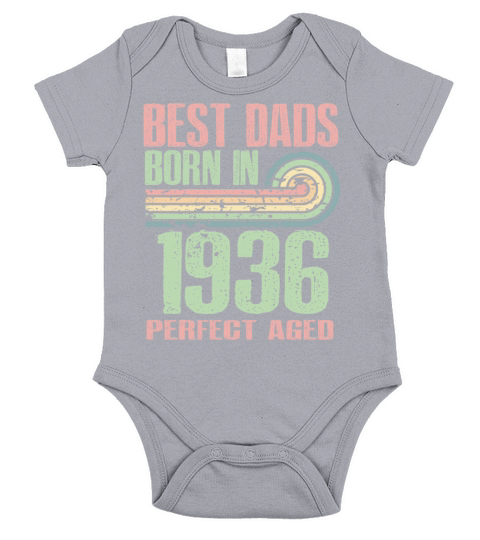Best Dads Are Born In 1936 87 Years Old 87th Short Sleeve Baby One-Piece