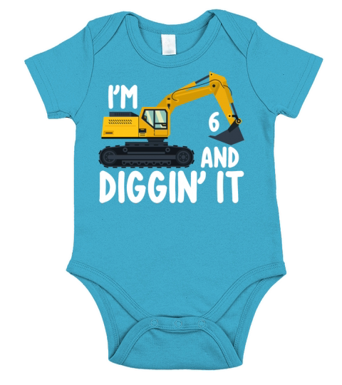 Birthday Excavator IM 6 AND DIGGIN IT Short Sleeve Baby One-Piece