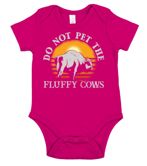 Do Not Pet The Fluffy Cows Short Sleeve Baby One-Piece