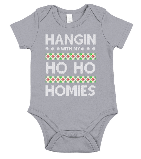Hangin With My Ho Ho Homies Ugly Christmas Sweater Short Sleeve Baby One-Piece