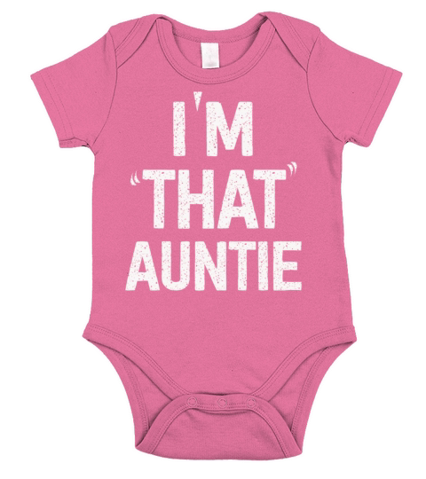 I am That Auntie Short Sleeve Baby One-Piece