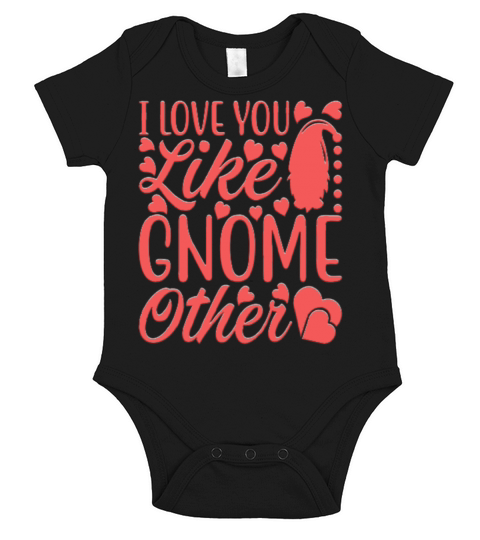 I Love You Like Gnome Other Couple Lover Heart Rom Short Sleeve Baby One-Piece