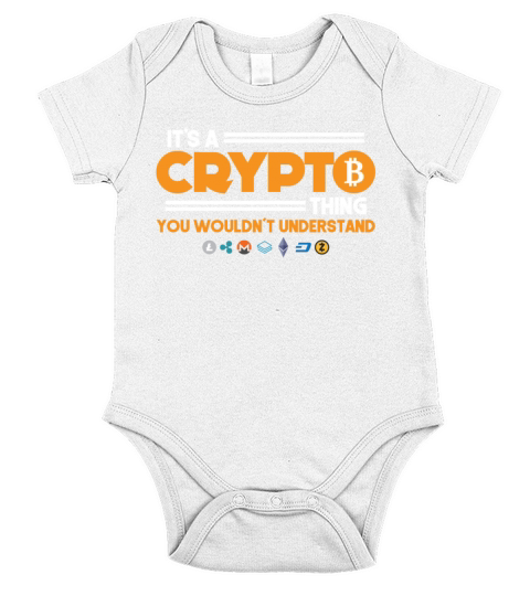 Its A Crypto Thing You Wouldnt Understand Short Sleeve Baby One-Piece