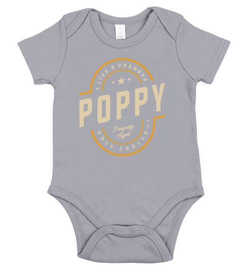 Poppy Like a Grandpa Only Cooler Funny Short Sleeve Baby One-Piece
