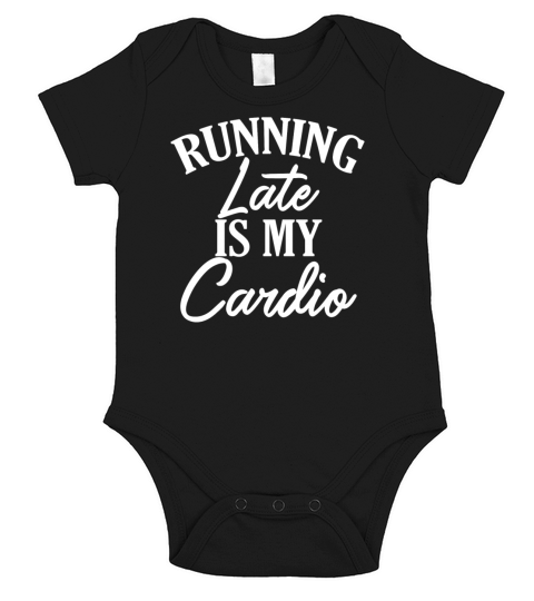 Running Late is My Cardio 01 Short Sleeve Baby One-Piece