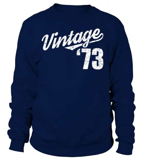 1973 Vintage born in Retro age Birthday gift idea Sweatshirt Unisex