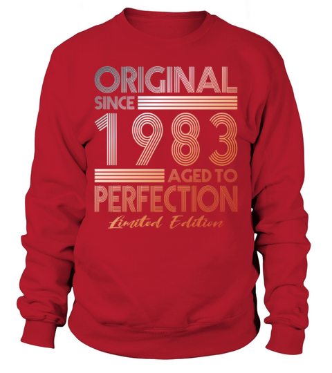 40th birthday vintage 1983 original since 1983 Sweatshirt Unisex