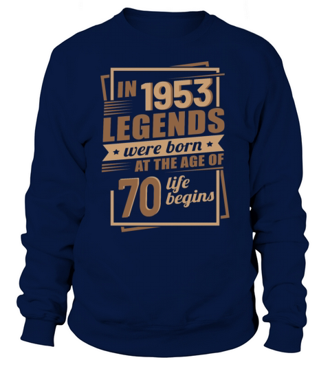 70th Birthday Gift Ideas Vintage 1953 Sayings Sweatshirt Unisex