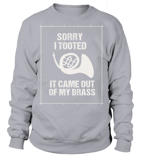 Funny Trumpet Sarcastic Trumpet Player Jazz Band Sweatshirt Unisex