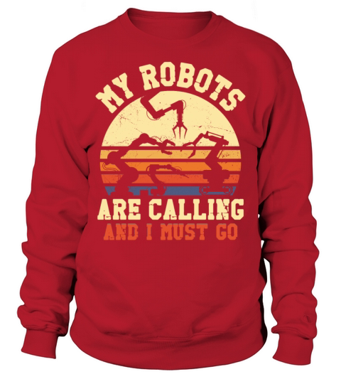 Robot Robotics Engineer Retro Sweatshirt Unisex