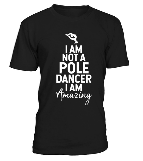 Amazing Pole Dancer T-Shirt Unisex