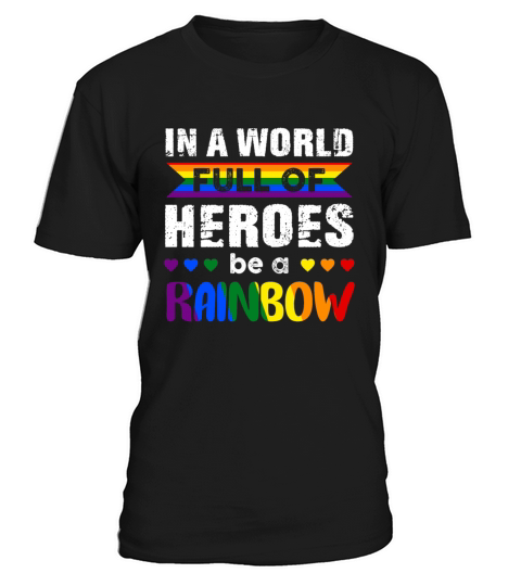BE A RAINBOW Classic T Shirt T-Shirt Unisex