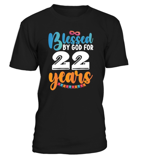 Birthday Blessed by God for 22 Years T-Shirt Unisex