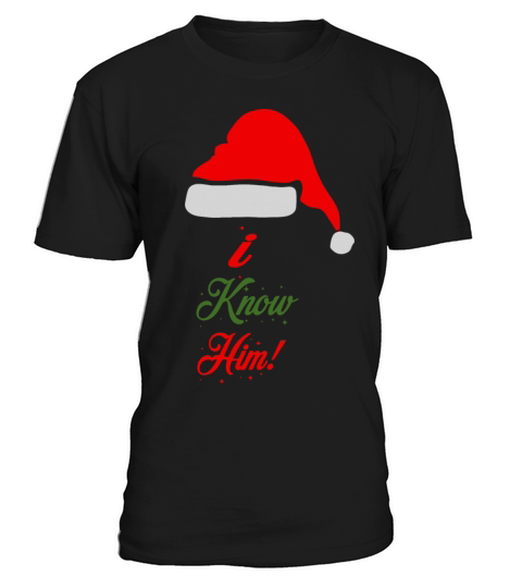 Elf Quote I Know Him T-Shirt Unisex