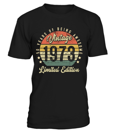 Retro Vintage 1973 Awesome 50th Birthday T-Shirt Unisex