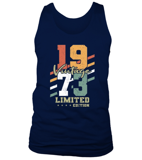 50th birthday vintage 1973 limited edition Tank Top Unisex