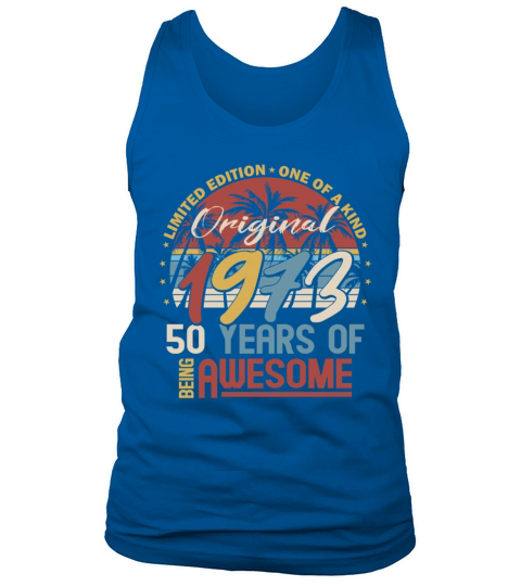 50th birthday vintage 1973 original 1973 Tank Top Unisex