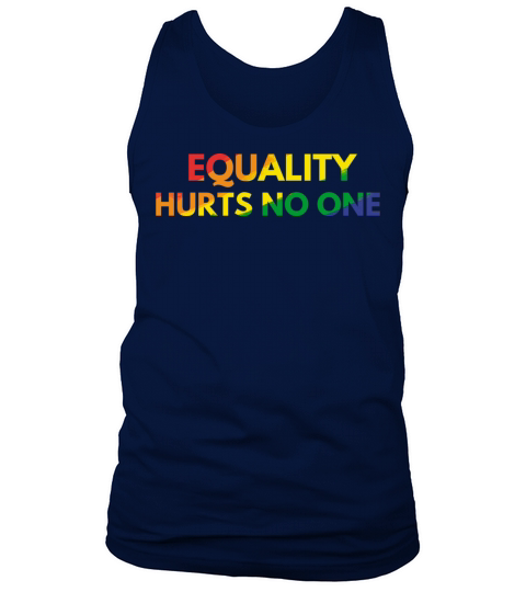 Equality Hurts No One in Rainbow Colors Tank Top Unisex