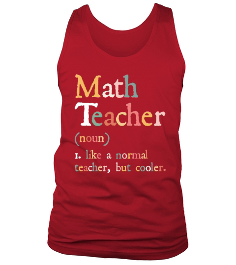 Funny Math Teacher Definition Design School Cool Tank Top Unisex