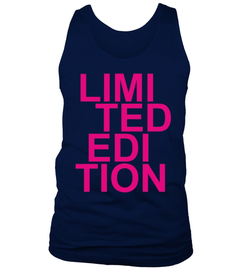Limited Edition - Slogan - Special - Unique Tank Top Unisex