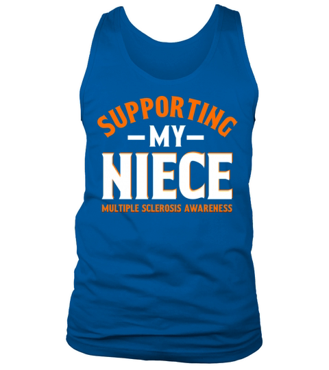 Multiple Sclerosis Awareness Supporting My Niece Tank Top Unisex