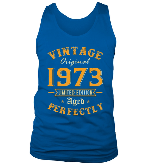 Vintage 1973 Aged Perfectly 50th Birthday Gift Tank Top Unisex