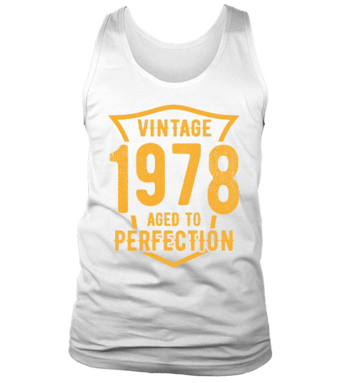 Vintage 1978 Aged To Perfection 45th Birthday Tank Top Unisex