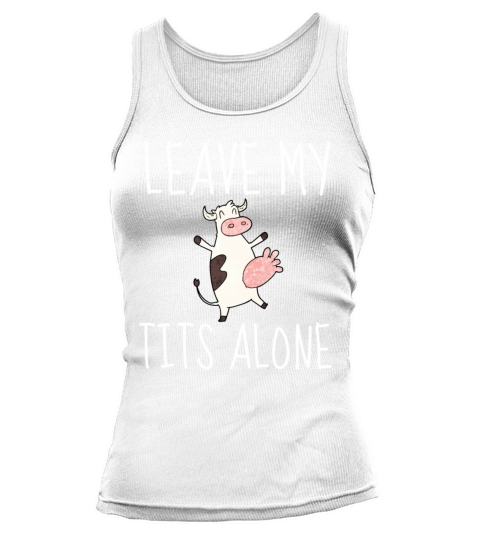 Design LEAVE MY TITS ALONE - Original gift idea Fe Tank top Woman