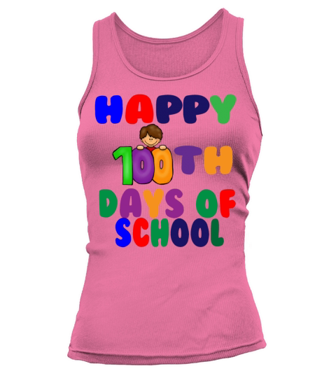 HAPPY 100 days of school Tank top Woman