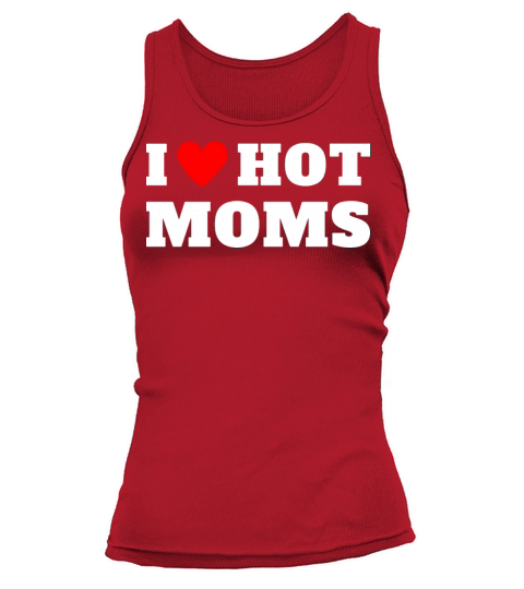 I Love Hot Moms Funny Red Heart Vintage Design Tank top Woman