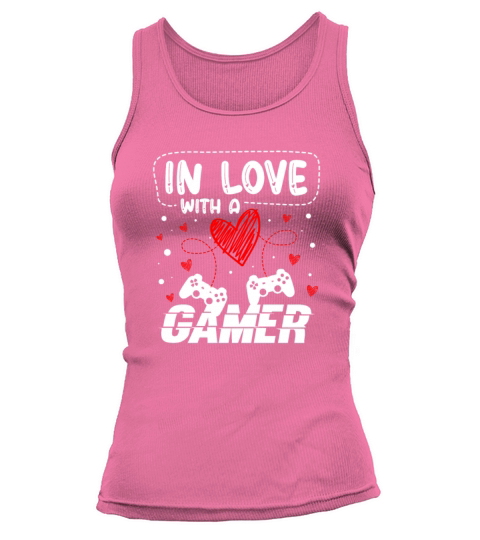 In Love With A Gamer Video Game Valentines Day Tank top Woman