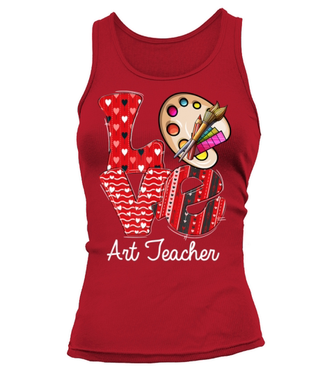 LOVE Art Teacher Valentines Day Teacherlife Outfit Tank top Woman
