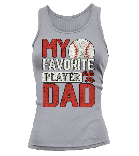 My Favorite Player Calls Me Fathers Day Baseball Tank top Woman