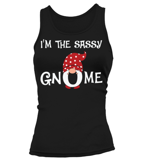 Sassy Gnome Christmas Matching Family Tank top Woman