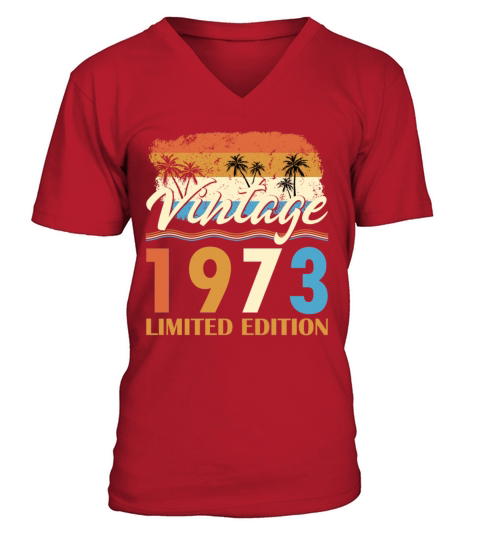 50th birthday vintage 1973 limited edition V-Neck T-shirt