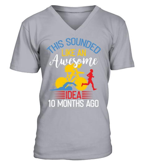 Awesome Idea 10 Months Ago Triathlon V-Neck T-shirt