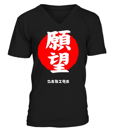 Desire Japan quote Japanese kanji words character V-Neck T-shirt